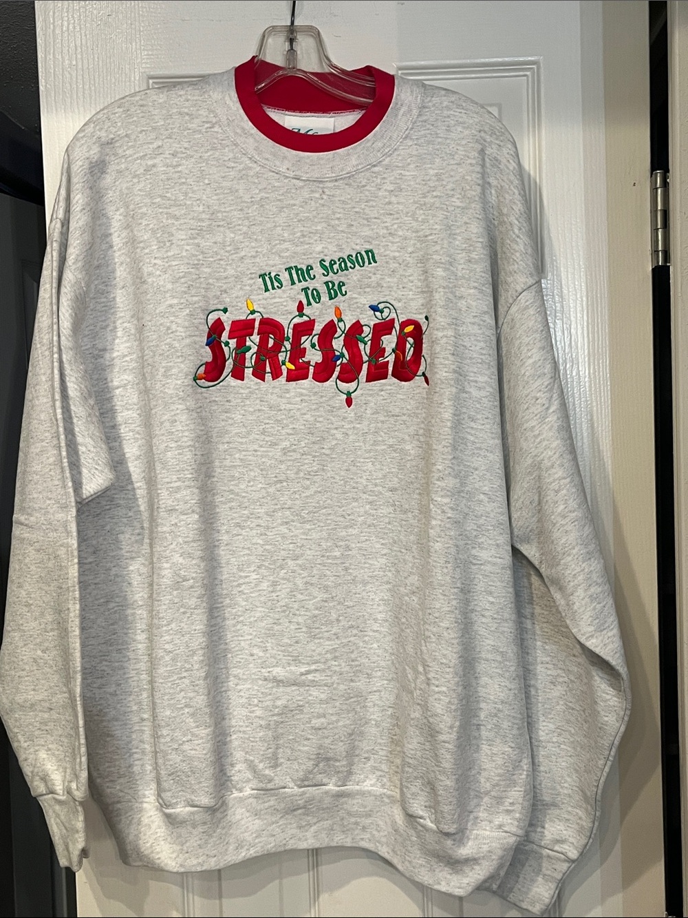 “Tis is the Season to be Stressed” Holiday Sweatshirt. Fun & festive. XL